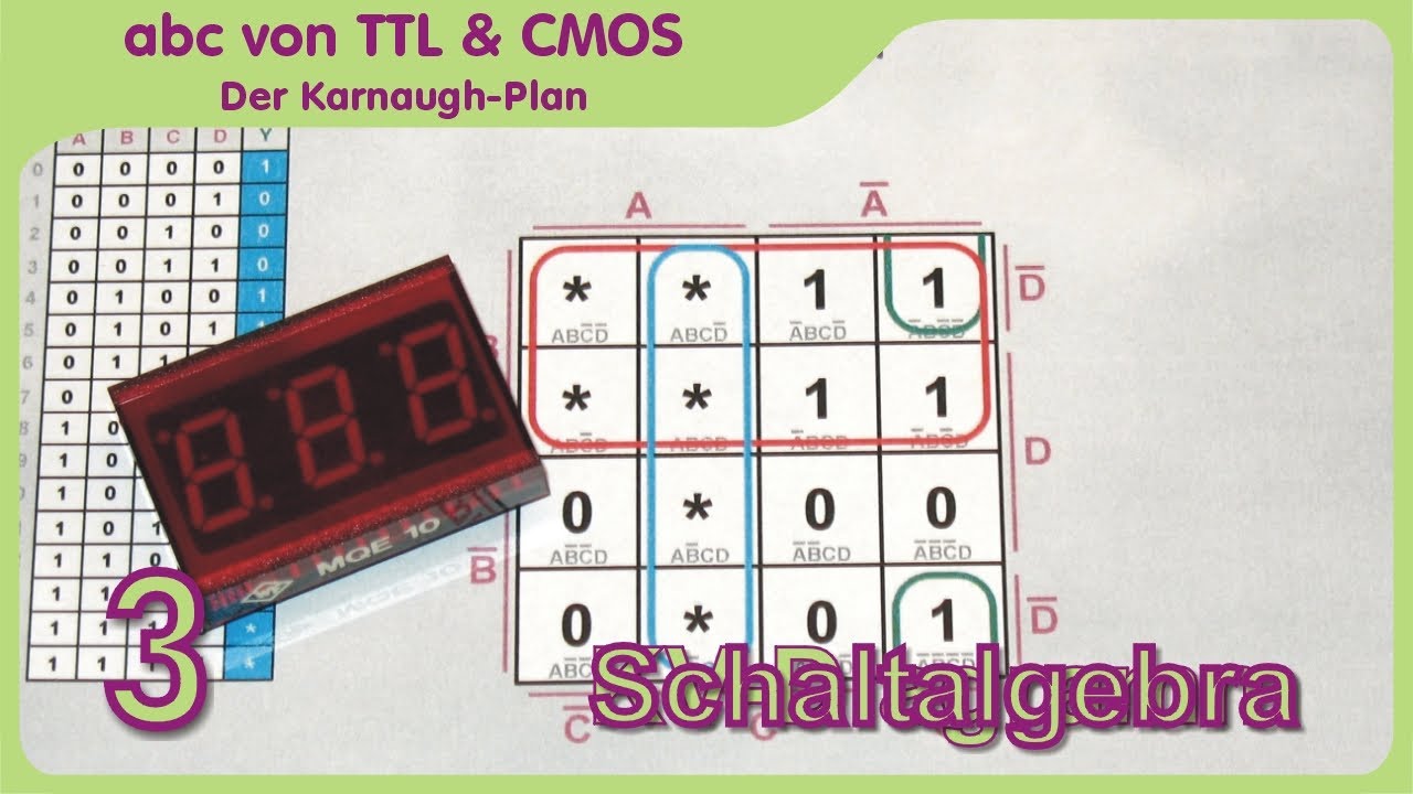 abc von TTL und CMOS Teil 3 - Karnaugh Plan, KV Diagramm zur Schaltungsoptimierung erklärt