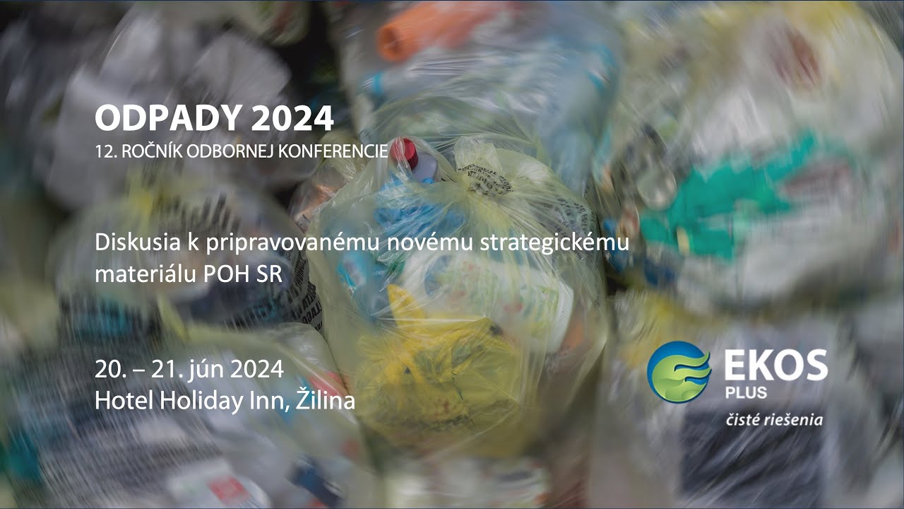 ODPADY 2024 / Diskusia k pripravovanému novému strategickému materiálu POH SR