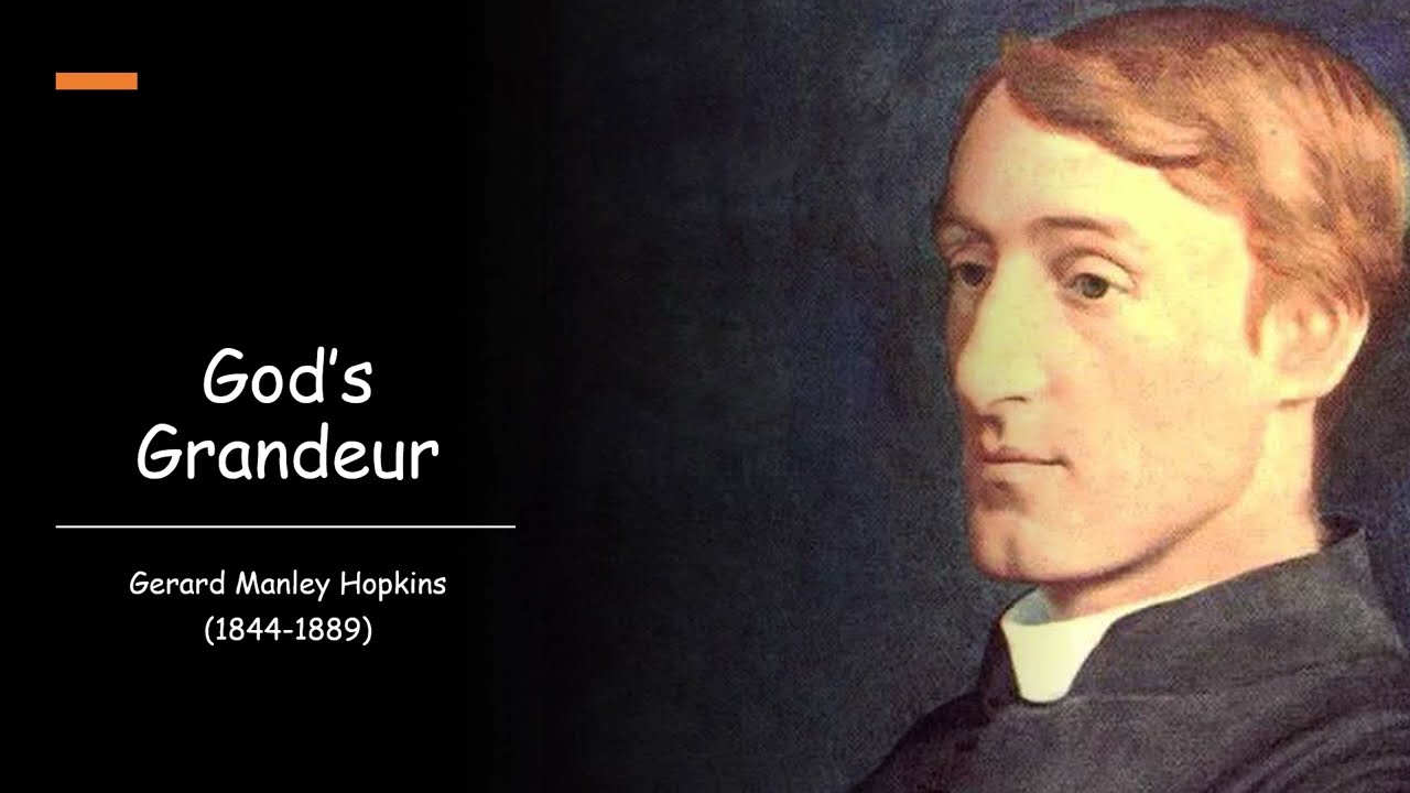 God’s Grandeur by Gerard Manley Hopkins Analysis