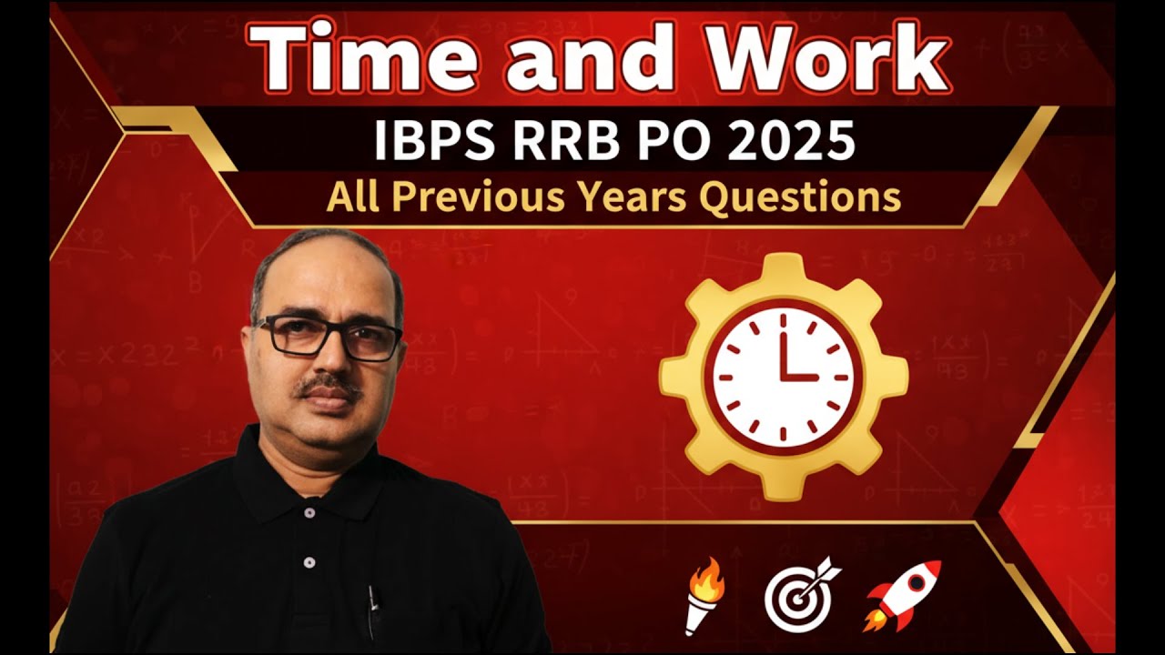 Time and Work for IBPS RRB PO 2025 [All Previous Years Questions] | Amar Sir 🔥🎯🚀
