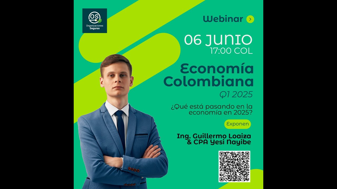 Economía Colombiana Primer Trimestre 2025: Tendencias, Riesgos y Oportunidades"
