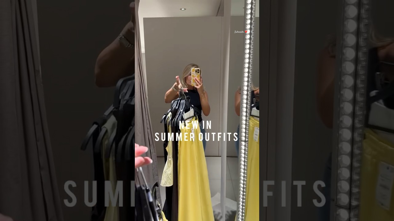 ZARA NEW IN SUMMER COLLECTION #zara #haul #fashion #ootdfashion #summeroutfits #zarahaul #styling
