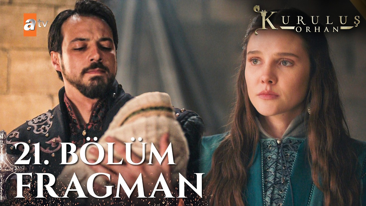 Kuruluş Orhan 21. B&ouml;l&uuml;m Fragman | 