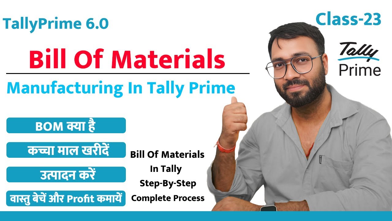Manufacturing Company का Complete Accounting Process Tally Prime 6.0 में  Learn Tally Prime in Hindi