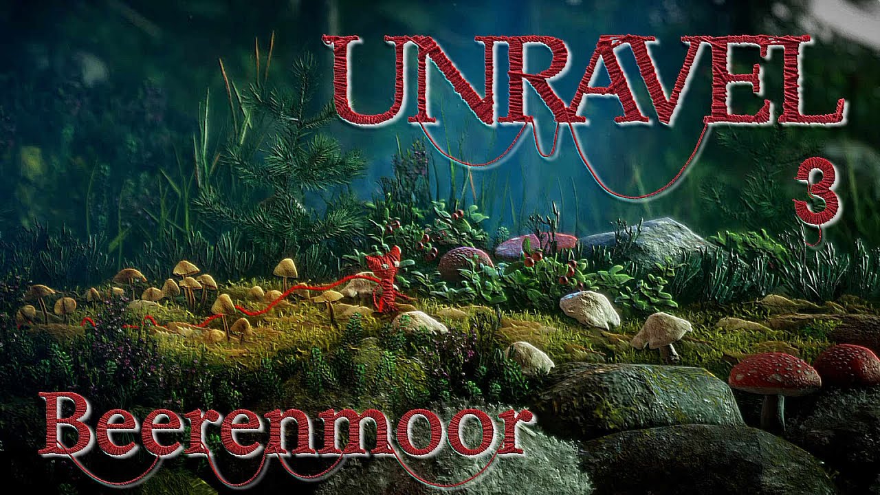 Beerenmoor-UNRAVEL |#03|DEUTSCH ohne Kommentar