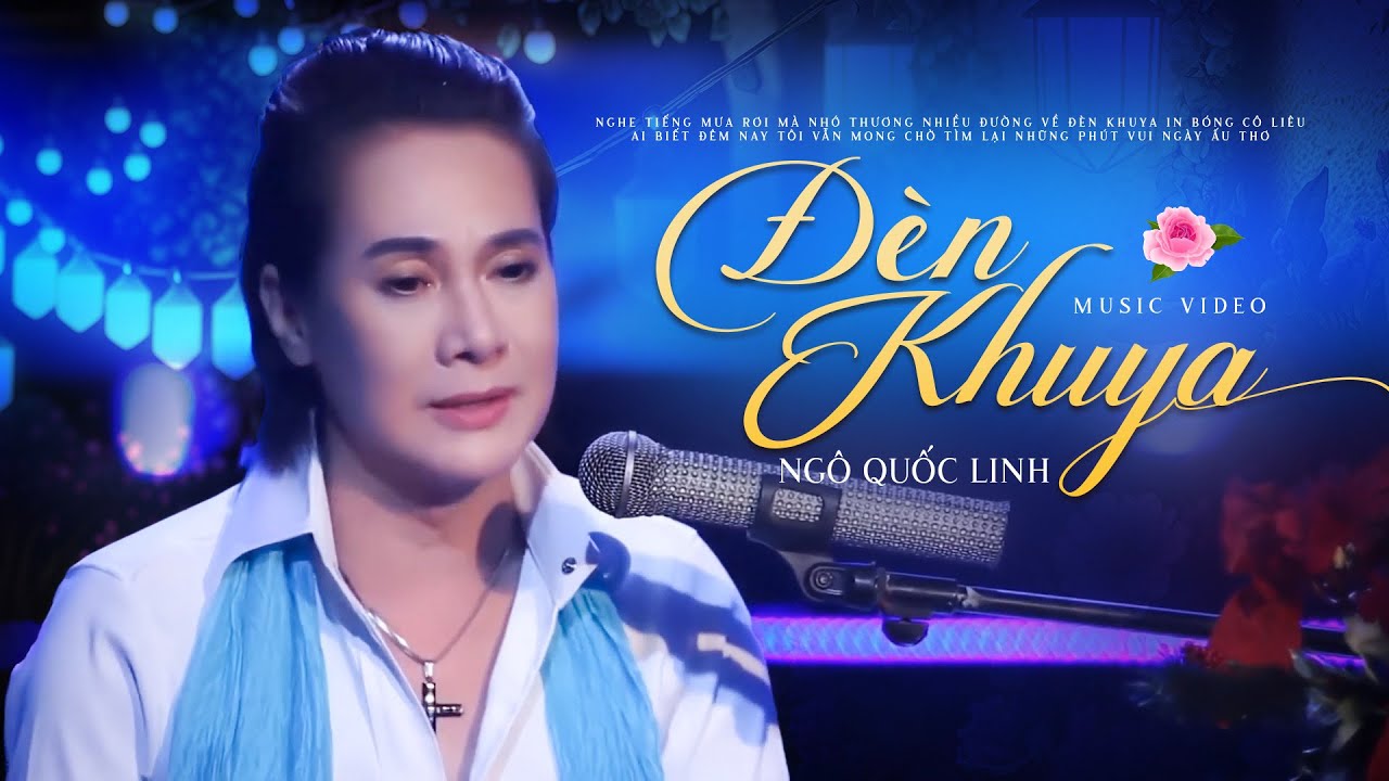 Đèn Khuay - Ngô Quốc Linh | Tuyệt Phẩm Trữ Tình Giọng Ca Vàng Cuốn Hút Triệu Con Tim