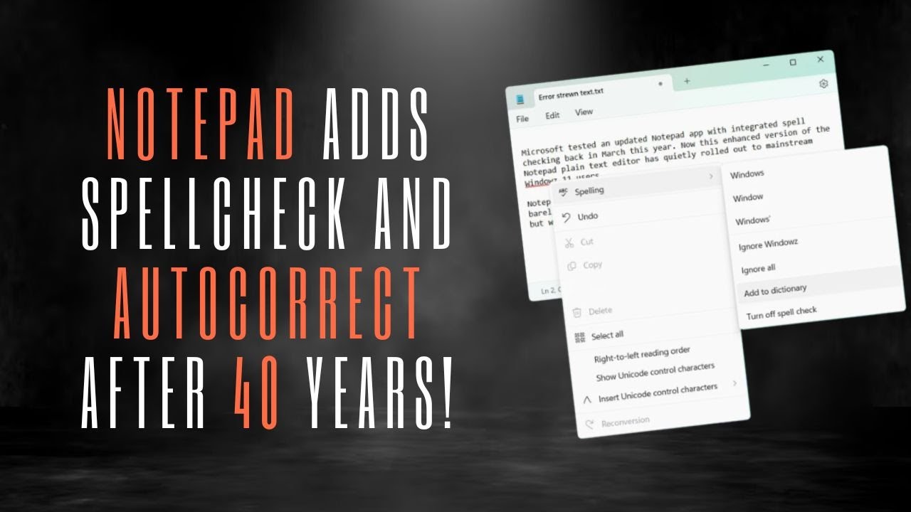 Notepad adds spellcheck and autocorrect after 40 years!