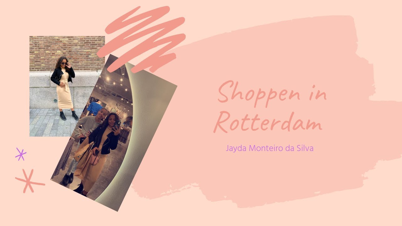 EEN DAGJE SHOPPEN IN ROTTERDAM! | Jayda Monteiro da Silva
