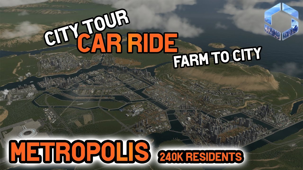 POV City tour Car | Metropolis | from farm to the city | cities skylines 2