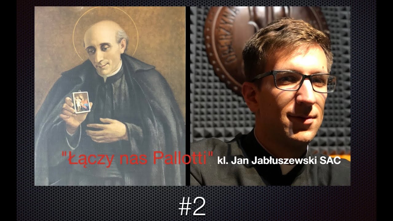 Łączy nas Pallotti | kl. Jan Jabłuszewski SAC