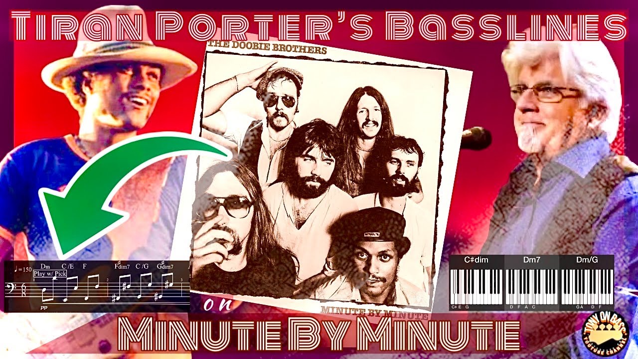 MINUTE BY MINUTE-(Bass Cover) Michael McDonald | Tiran Porter’s Basslines