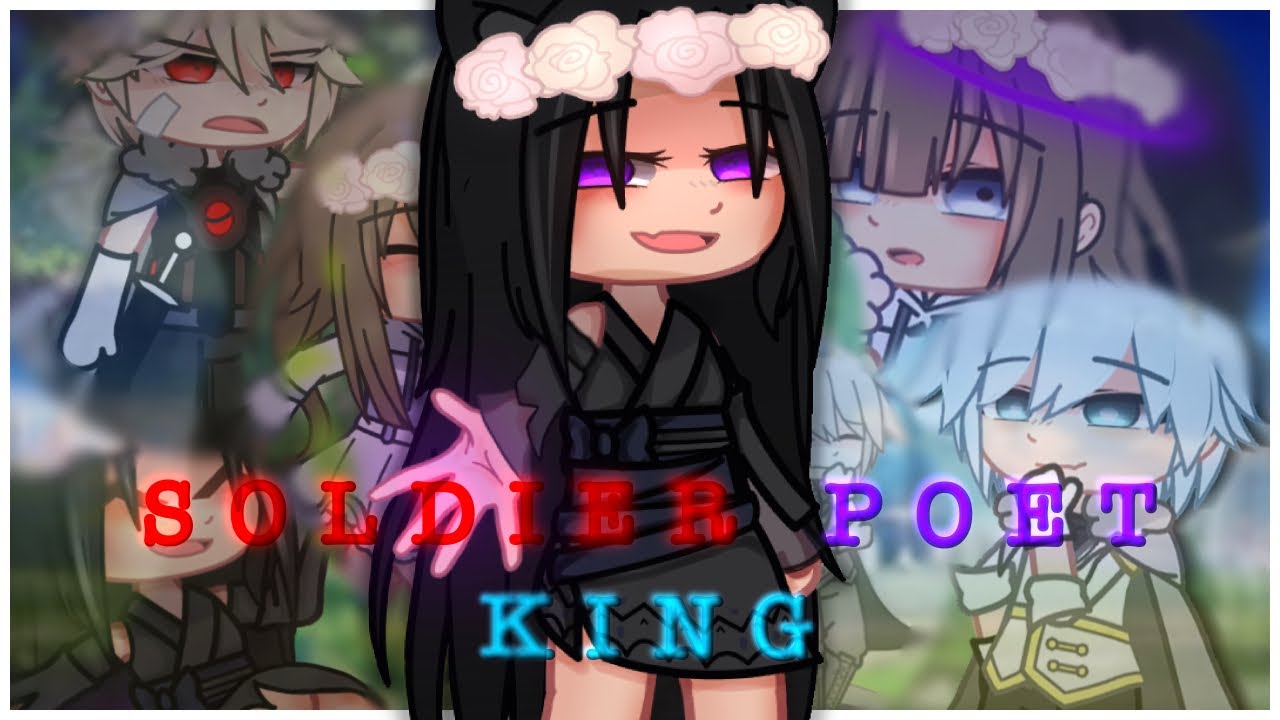 Soldier, Poet, King || Gcmv / Glmv || Gacha Club Music Video