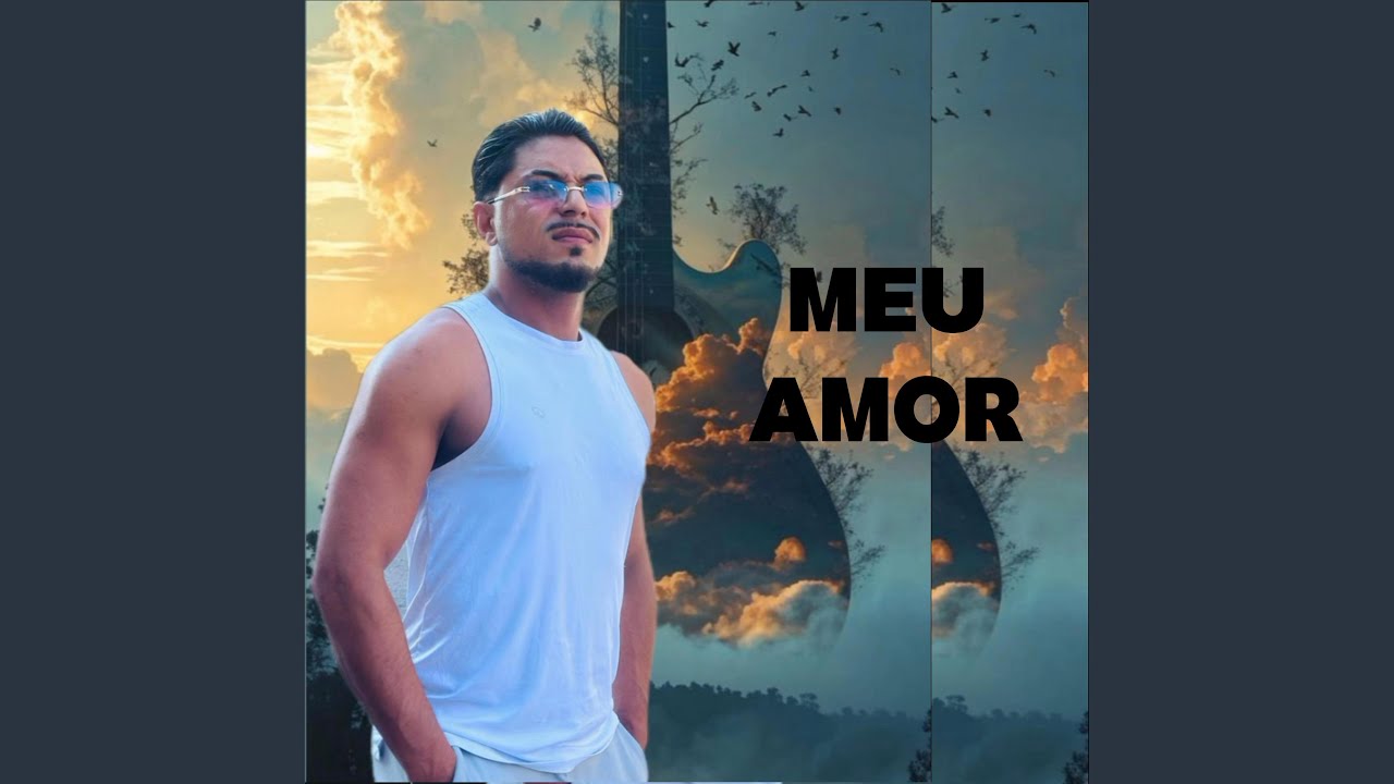 Meu Amor, Amor Meu