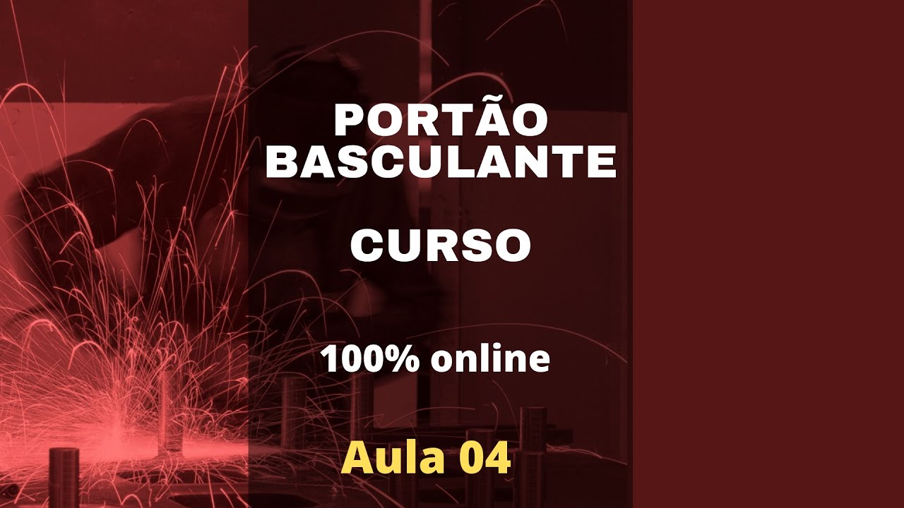 Curso de Portão Basculante - Montagem do Travessão  - Aula 04 - Curso de Serralheiro