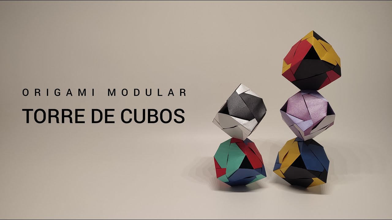 TORRE DE CUBOS | ORIGAMI  MODULAR |  ORIGAMI-K  |  CUBES TOWER