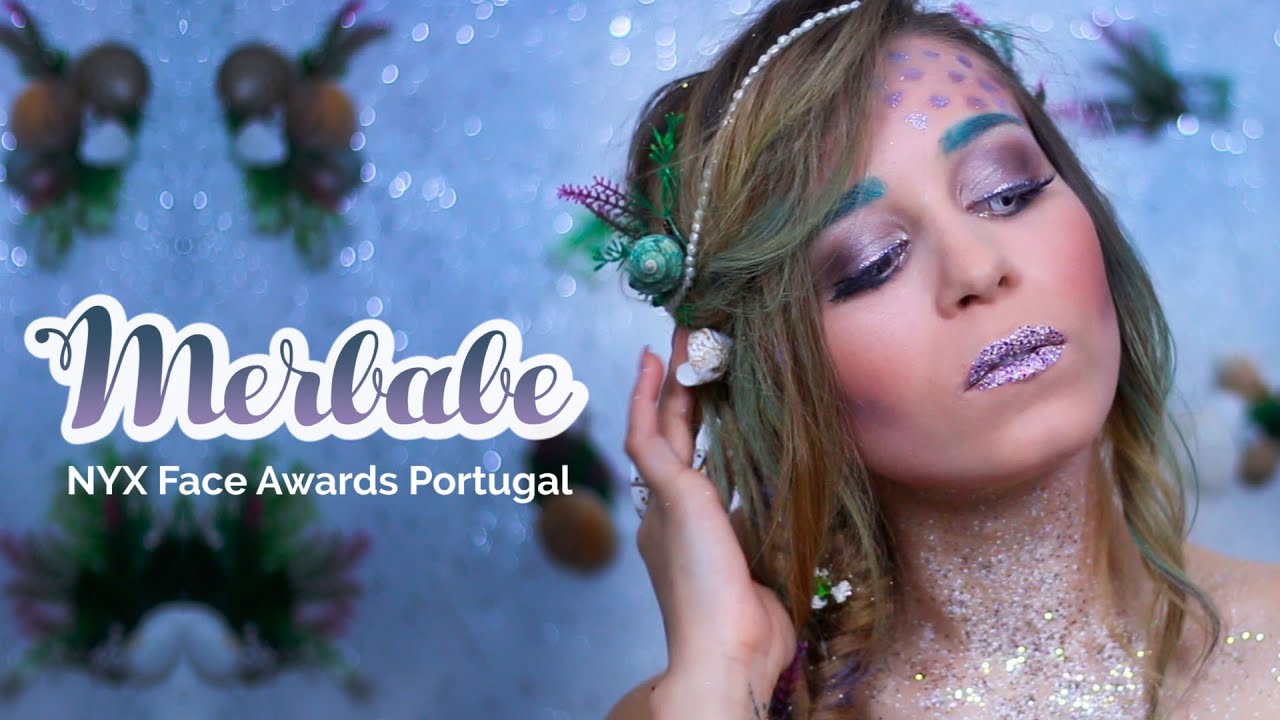 ✮ MERBABE ✮ NYX FACE AWARDS PORTUGAL