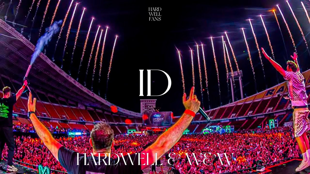 HARDWELL x W&W - ID 2026