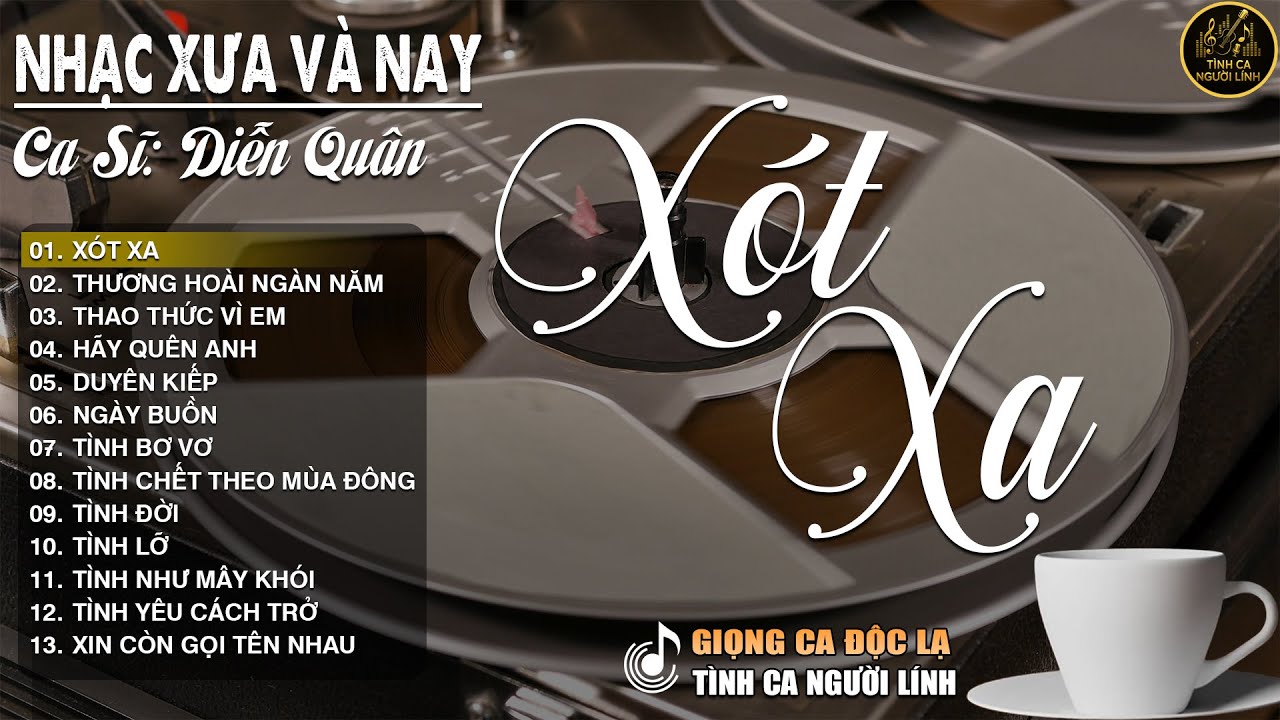 XÓT XA ➤ Album Bolero Nhạc Vàng Xưa CỰC KỲ HAY ✅ Nhạc Trữ Tình DIỄN QUÂN CỰC ÊM TAI Toàn Bài Hay