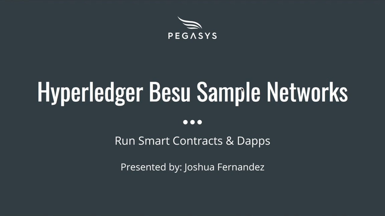Hyperledger Besu Sample Networks: Run Smart Contracts and Dapps