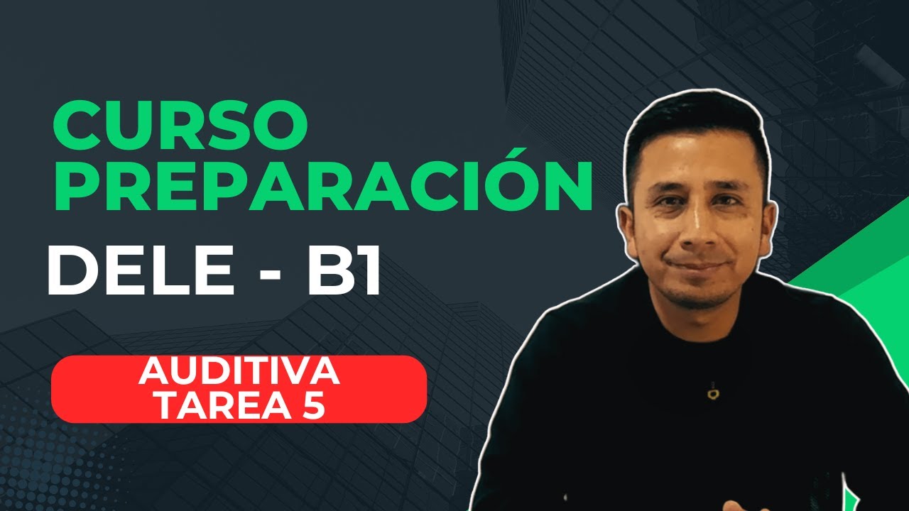 Найдите ключевые детали в задании 5 теста DELE B1