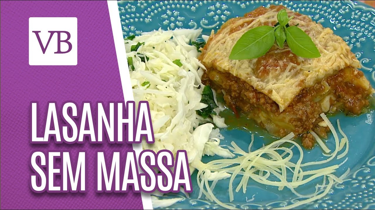 Lasanha sem massa - Você Bonita (16/10/18)