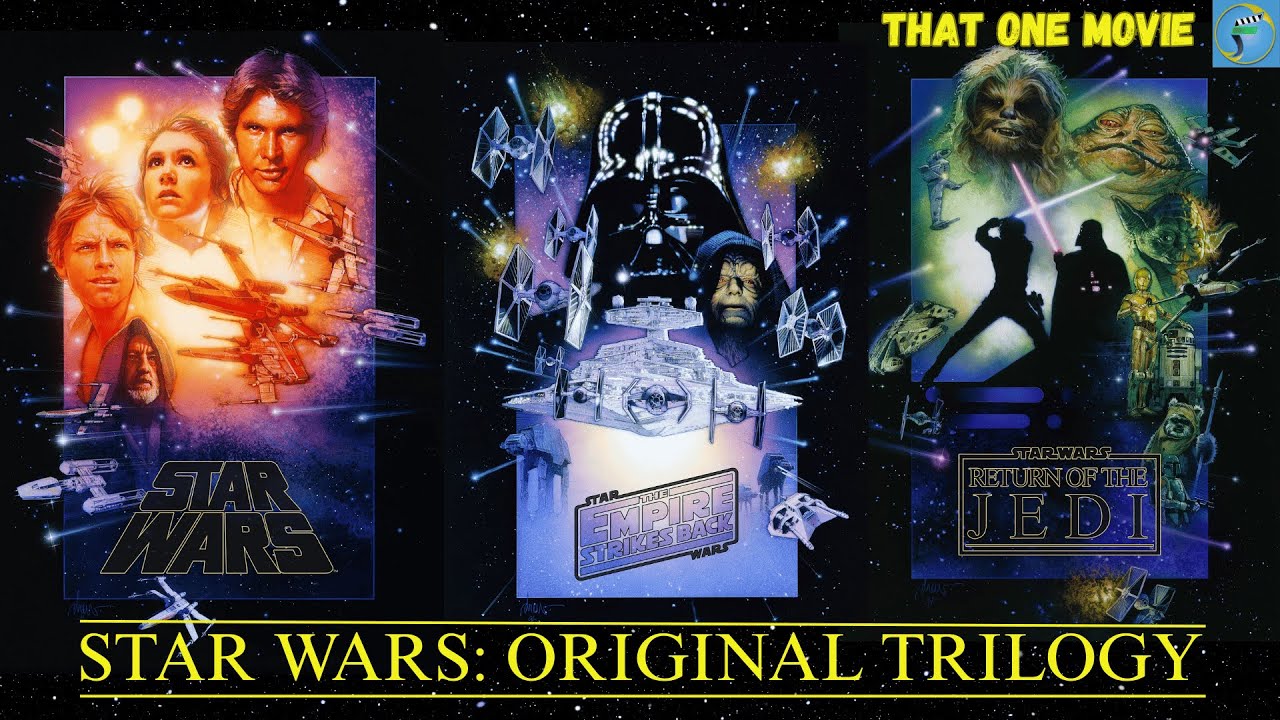 That One Movie: Ep 06-Star Wars Original Trilogy