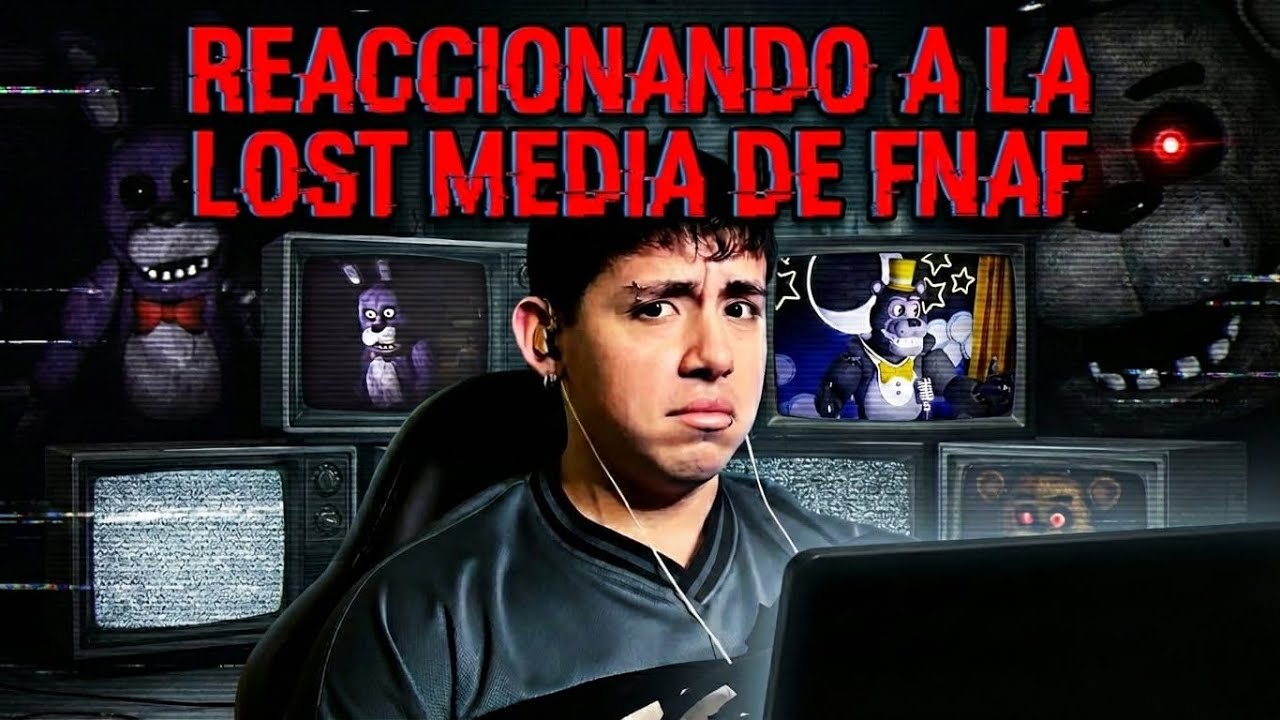 Reaccionando A La Lost Media De FNAF (REACCIONANDO A VIDEOS DE TERROR)