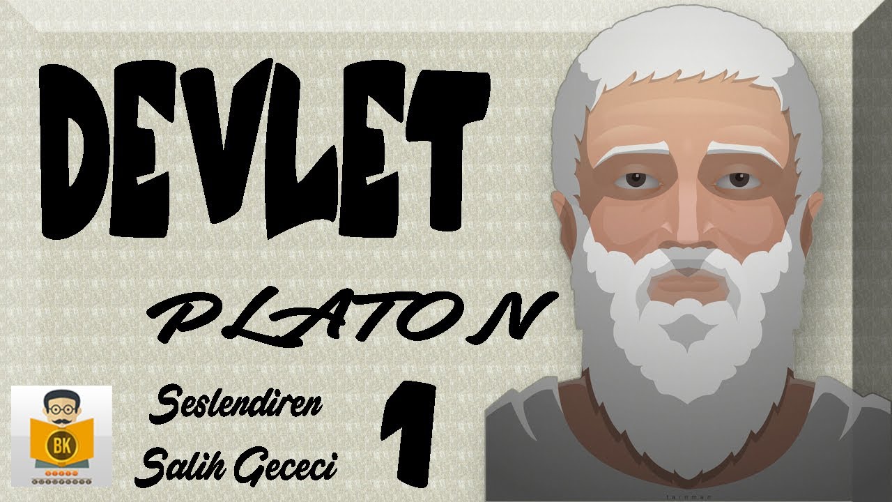DEVLET - Platon Eflatun - (Sesli Kitap 1.Parça) (Salih Gececi)