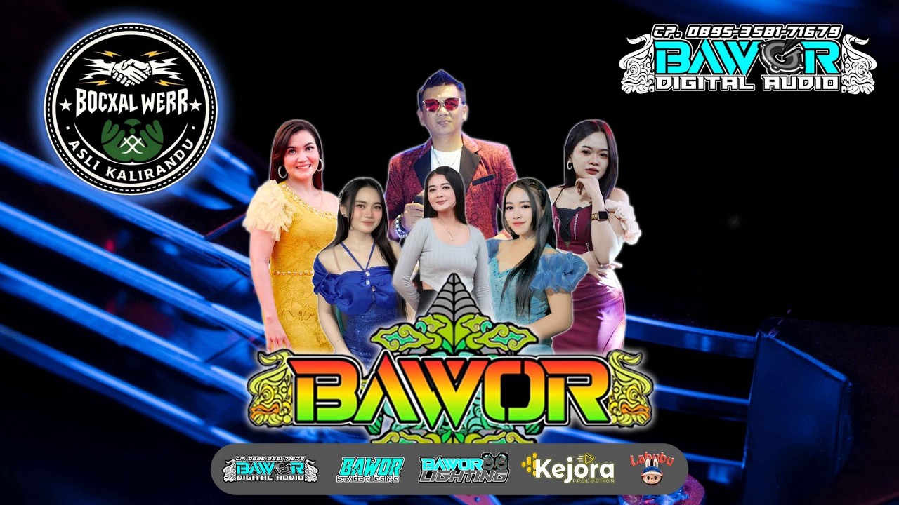🔴LIVE BAWOR MUSIC ''BOCXAL WERR'' KALIRANDU