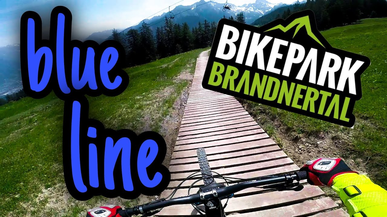 Bikepark Brandnertal I BLUE line I RAW