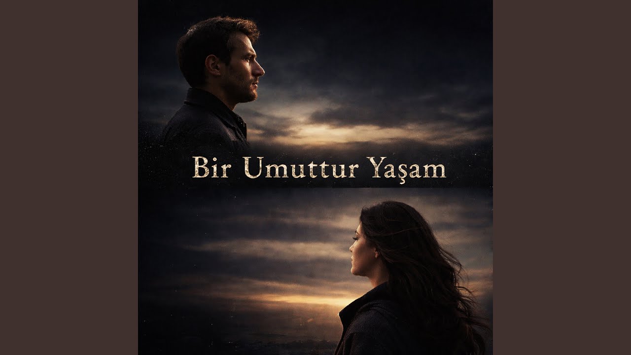 Bir Umuttur Yaşam