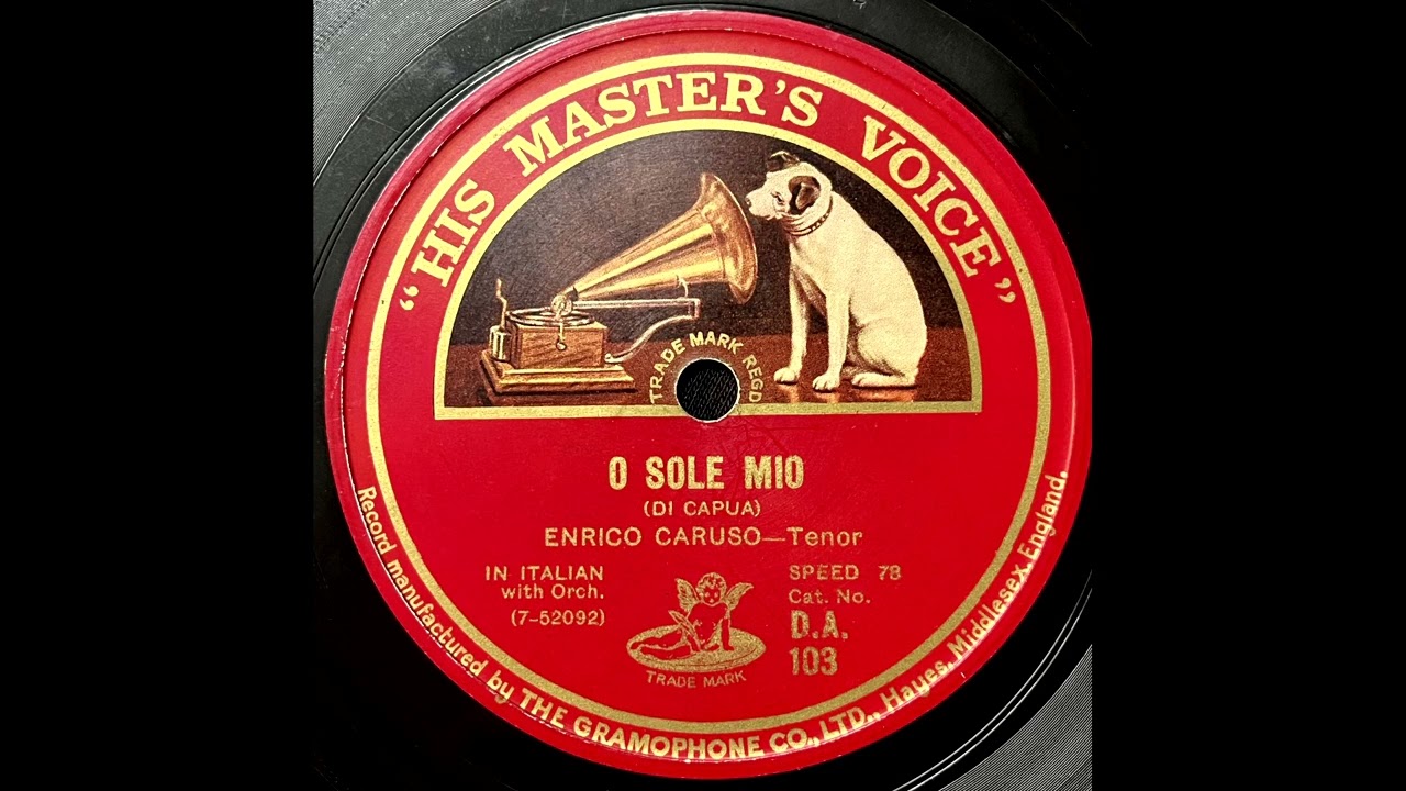 1924 ENRICO CARUSO - O Sole Mio HMV 10