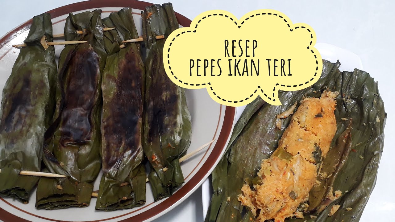Resep Pepes Ikan Teri Kelapa Paling Enak dan Simpel Membuatnya