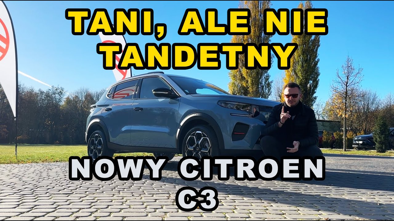 Citroen C3 2024 TEST PL. Budżetowy, ale nie tandetny!