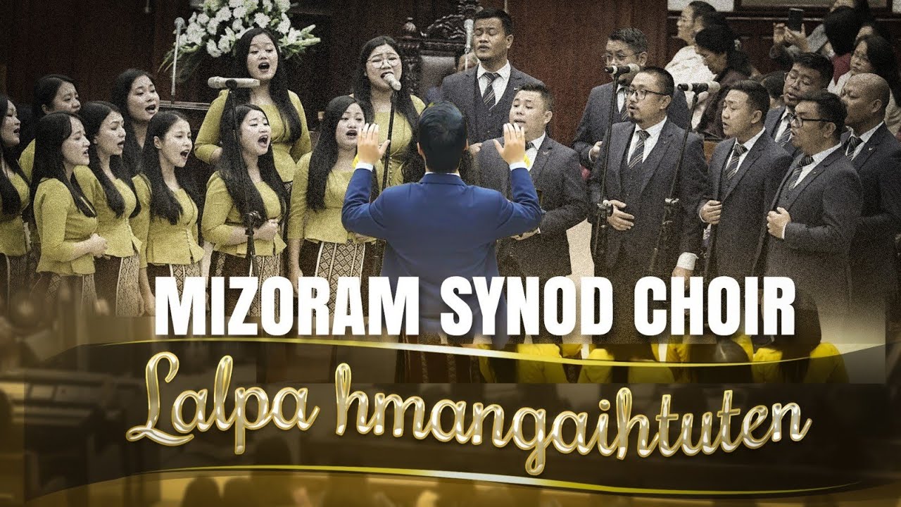 Lalpa Hmangaihtuten | Synod Choir (2024-26) | Synod Zaipawl Zan | 12.02.2026