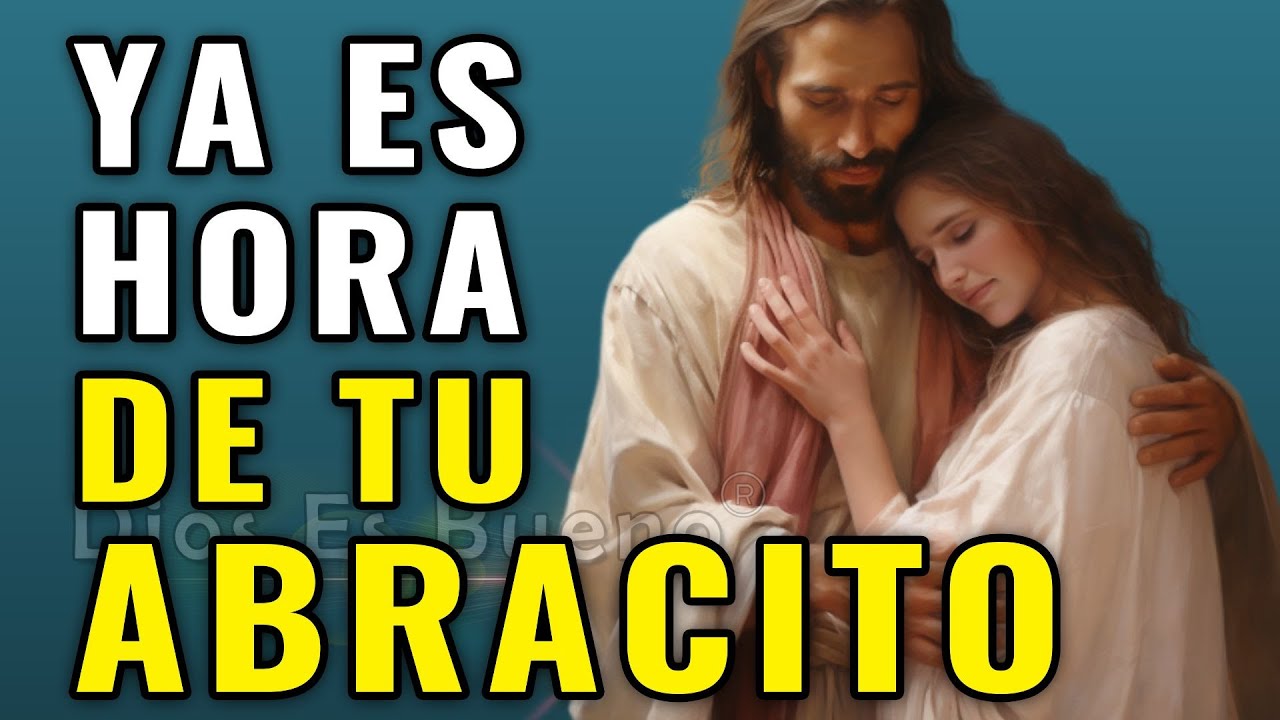 Dios Te Dice Hoy: Dios Te Dice Hoy: Déjame Abrazarte Y Escuchar Tus Pensamientos| Dios Es Bueno