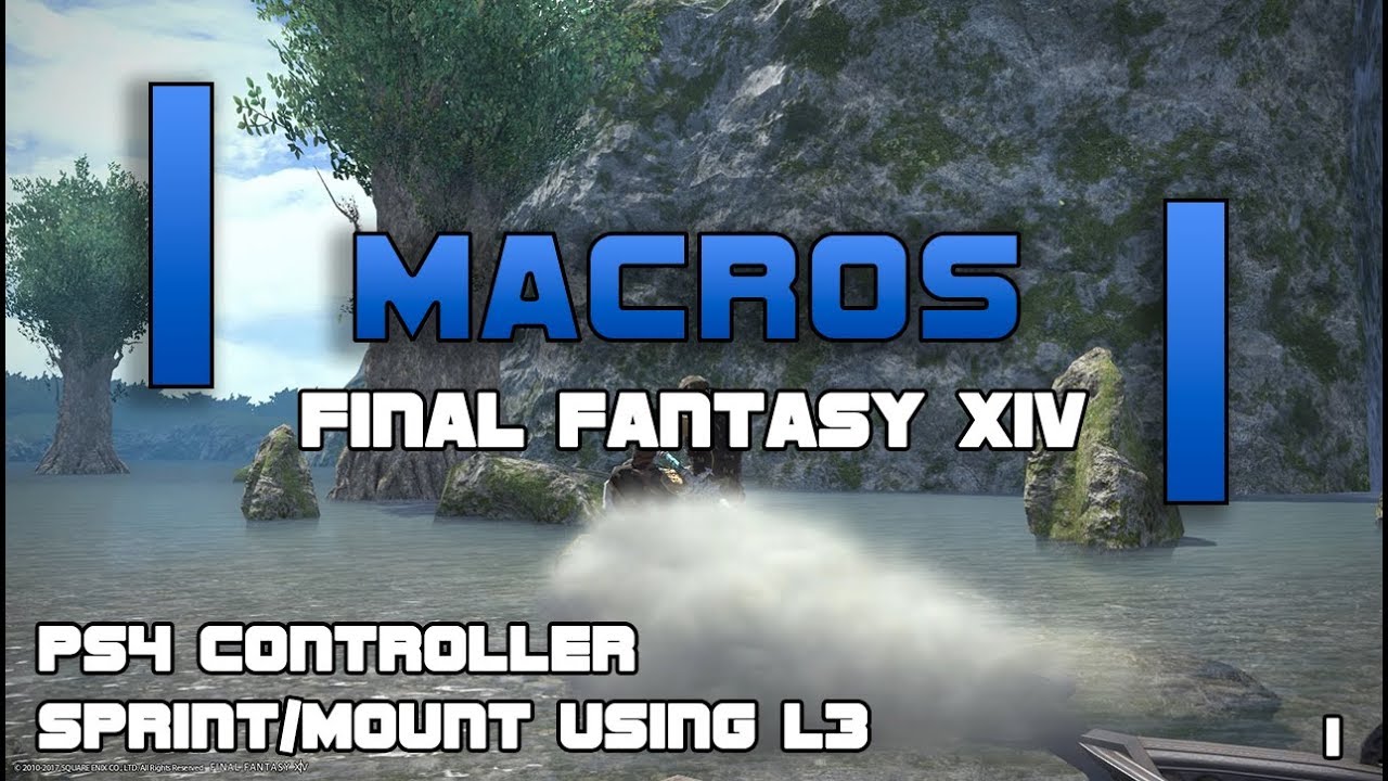 Final Fantasy XIV Macros : Sprint and Mount using L3