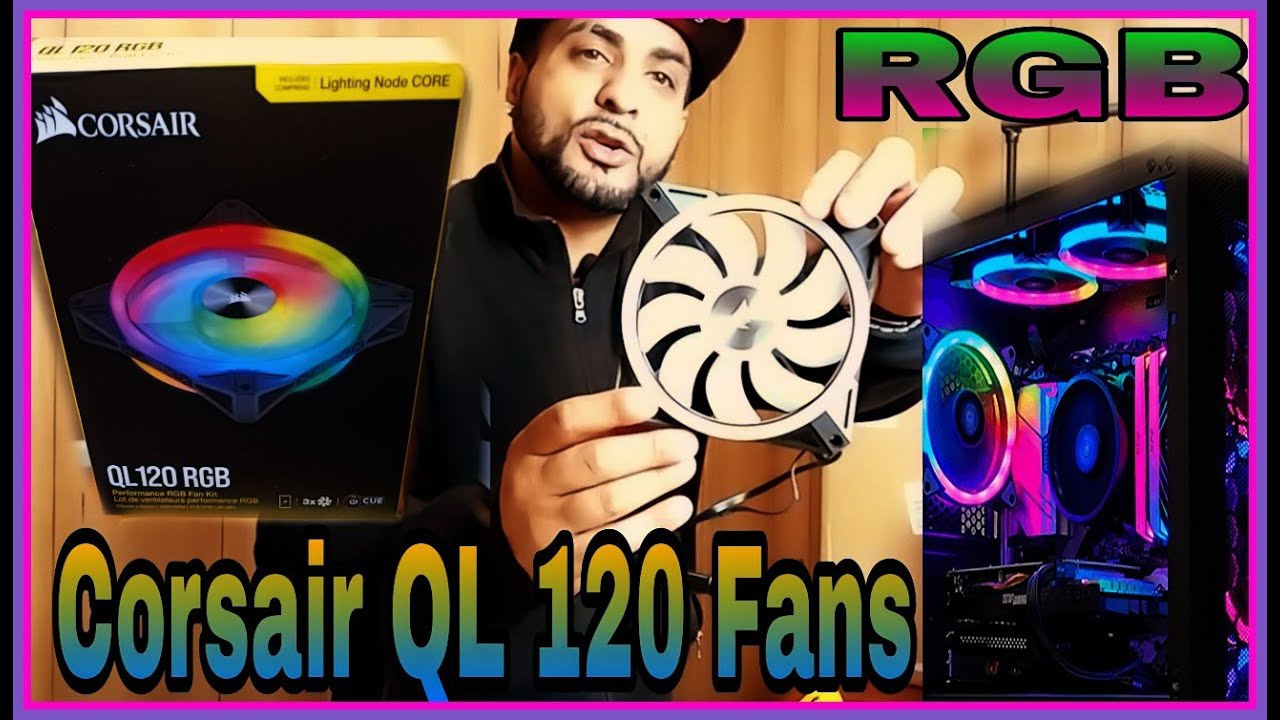 Corsair QL 120 Rgb Fans Unboxing of The most expensive ones out there