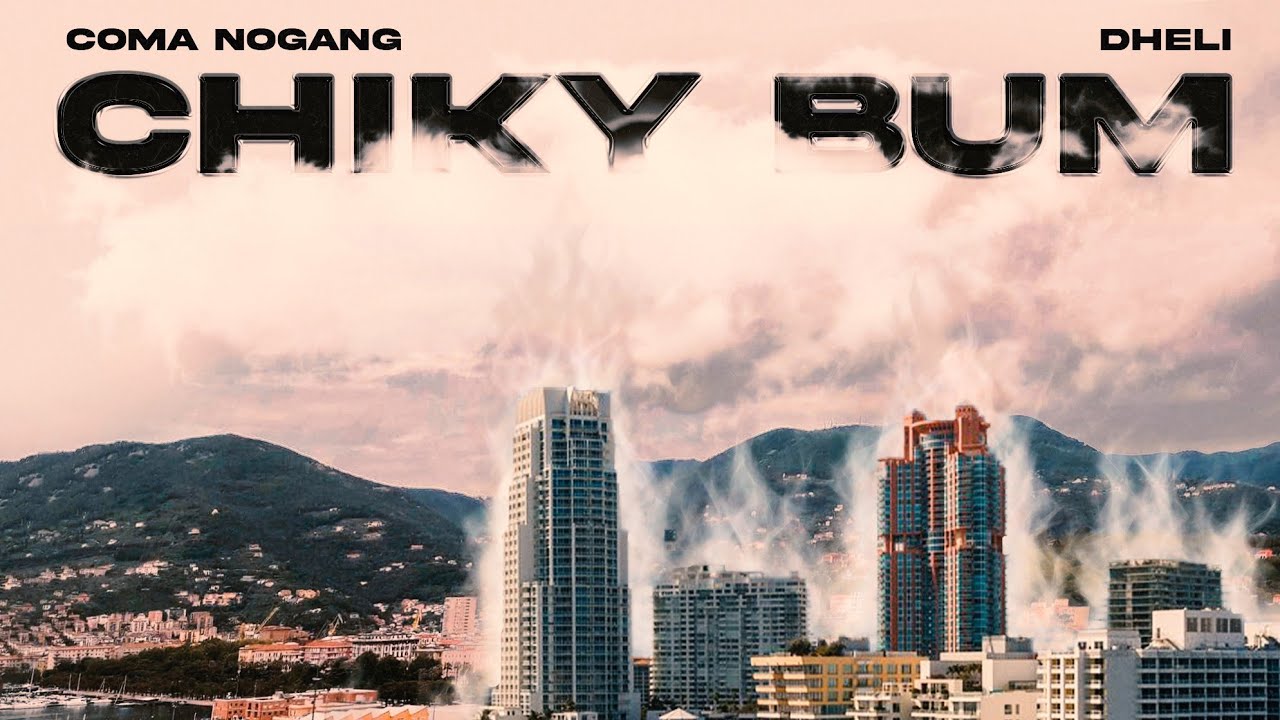 COMA NOGANG - CHIKY BUM ft DHELI (Prod. DHELI)