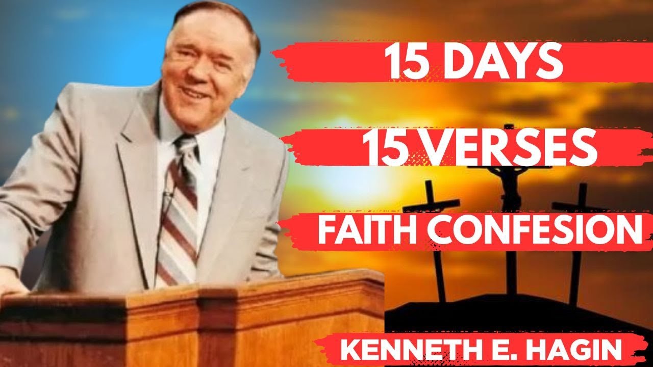 15 Days 15 Verses Victory | Kenneth E. Hagin Powerful Faith & Scripture Sermon
