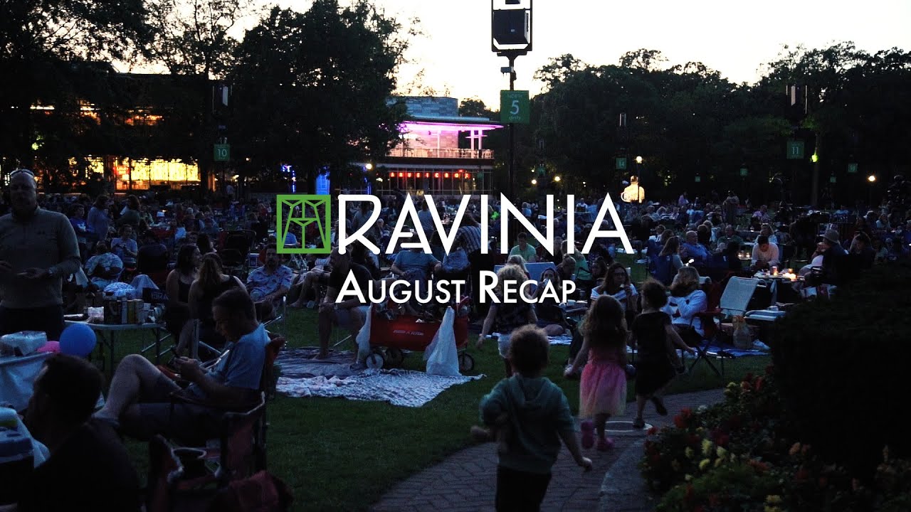 Ravinia 2021: August Recap