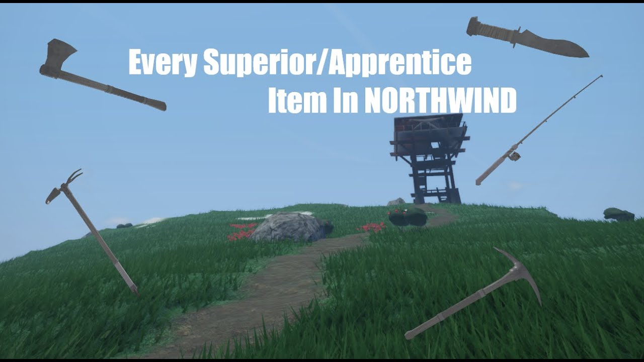 Every Superior/Apprenitice Items in NORTHWIND (Superior Hoe, Axe, Pickax) II Roblox #19