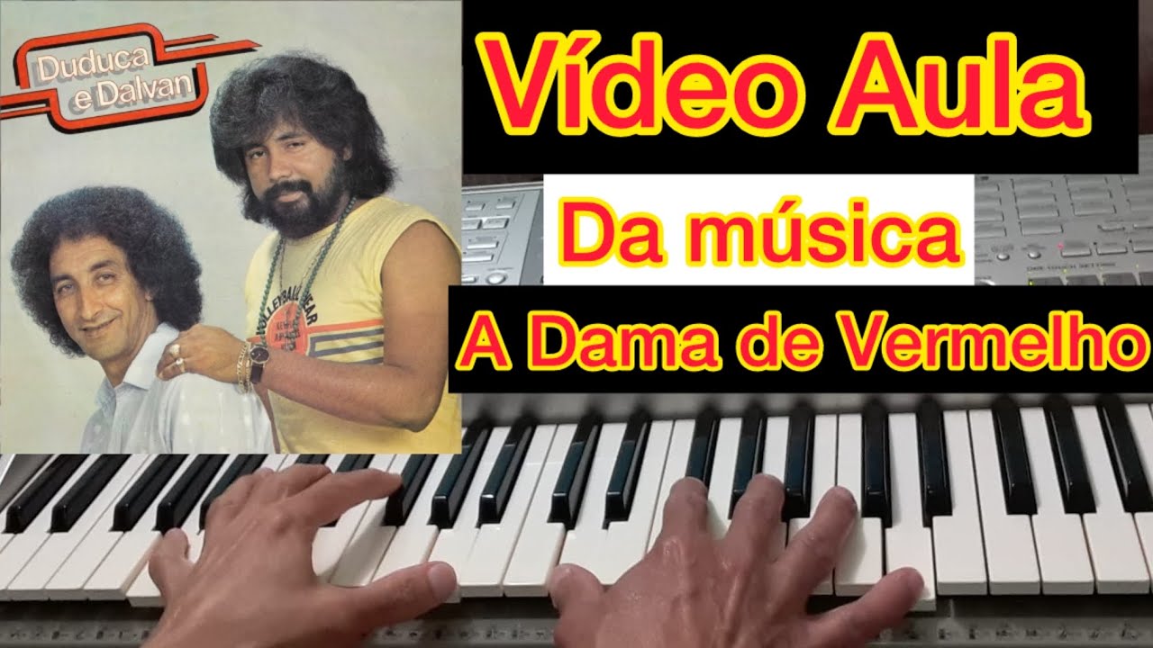 A Dama de Vermelho - Duduca & Dalvan | Vídeo Aula passo a passo Teclado 🎹 