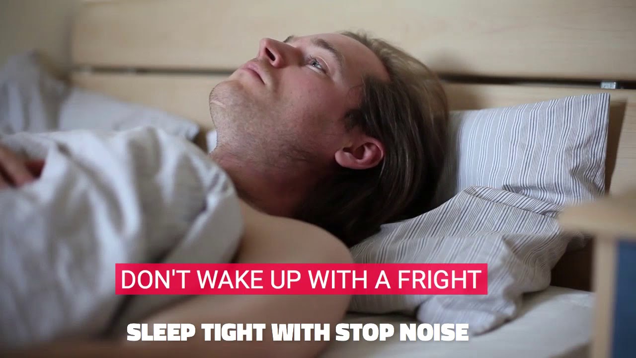 Stop Noise From Waking You Up