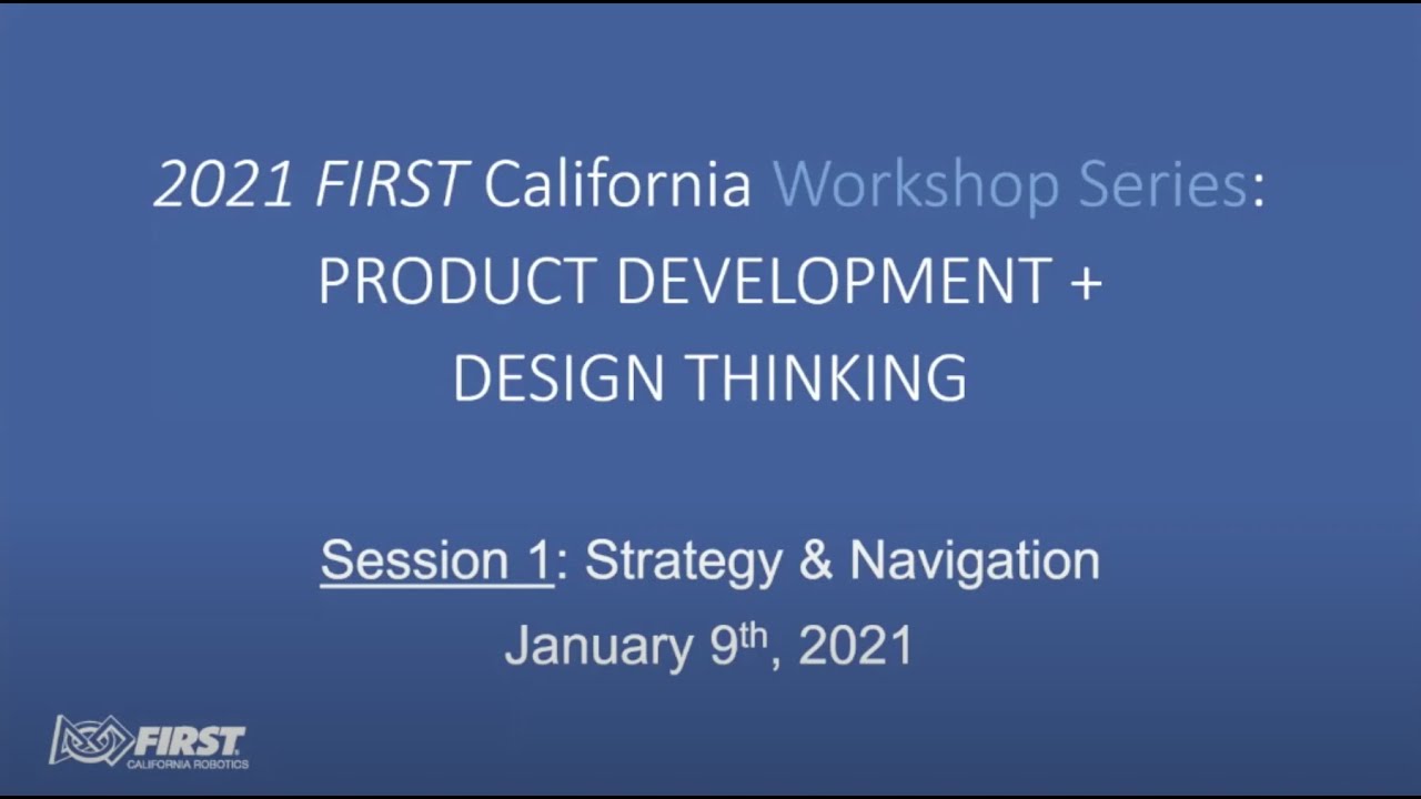 STRATEGY & NAVIGATION: Session #1 of Product Development + Design Thinking workshop series