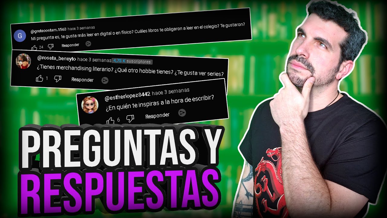 ✔️ ¿MI FUTURO COMO ESCRITOR? ¿ME OBLIGARON A LEER LIBROS? | PREGUNTAS Y RESPUESTAS ✔️