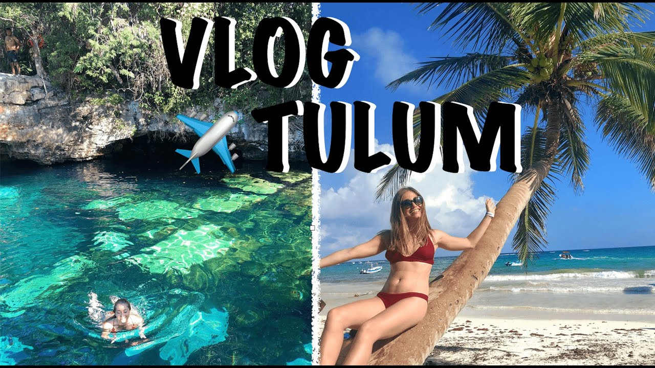 VLOG - TULUM EN 4 JOURS 🌴
