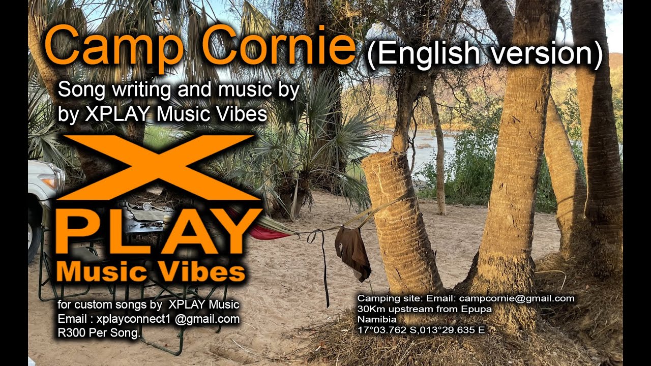 Camp Cornie. (English) XPLAY Music Vibes. P.Boshoff
