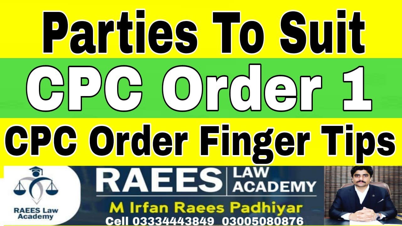 Order 1 CPC|LawGat 2024|Order 1 Parties to Suit|Order 1 Code of Civil Procedure 1908|Sir Irfan Raees