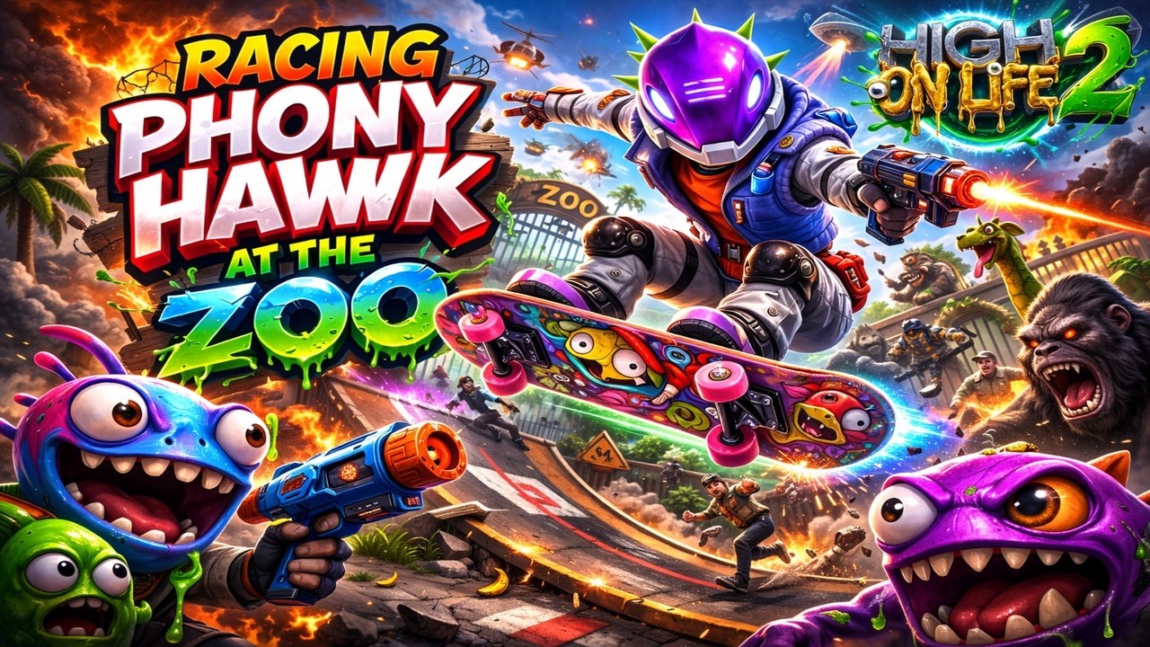 HIGH ON LIFE 2:  PHONY HAWK ZOO LOCATION AND RACES RANK C